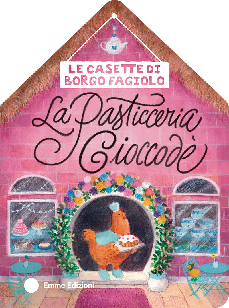 Le casette di borgo fagiolo - La pasticceria coccodè Fastbook