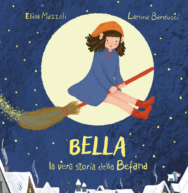 Bella, la vera storia della befana Fastbook