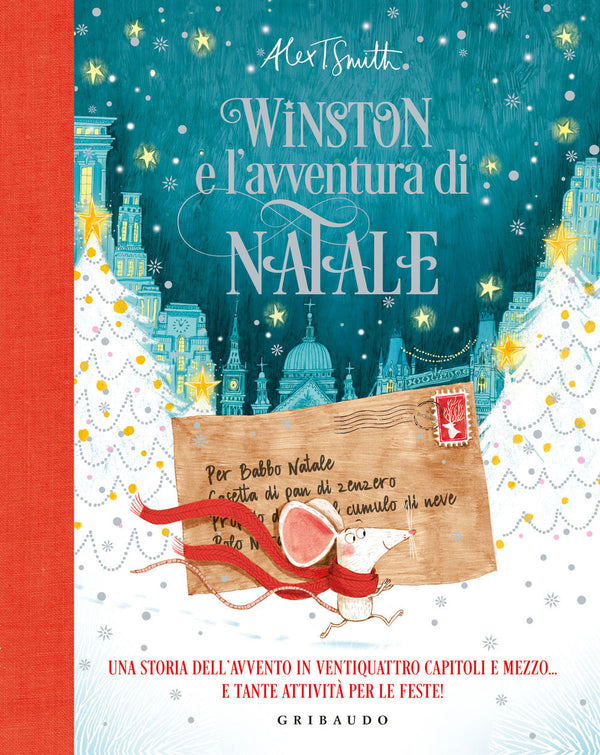 Winston e l'avventura di Natale. Una storia dell'avvento in ventiquattro capitoli e mezzo... e tante attività per le feste! Fastbook