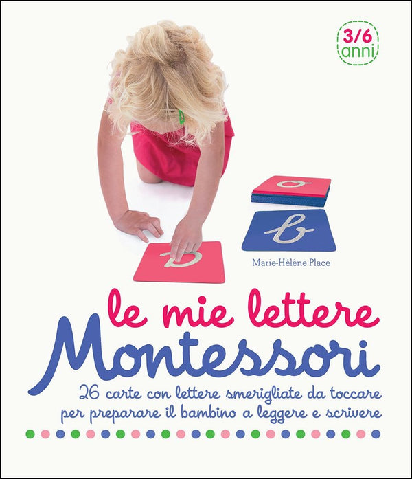 Mie lettere montessori. 26 carte con lettere smerigliate da toccare per preparare il bambino a leggere e scrivere (le) Fastbook