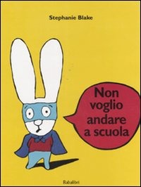 Non voglio andare a scuola Fastbook