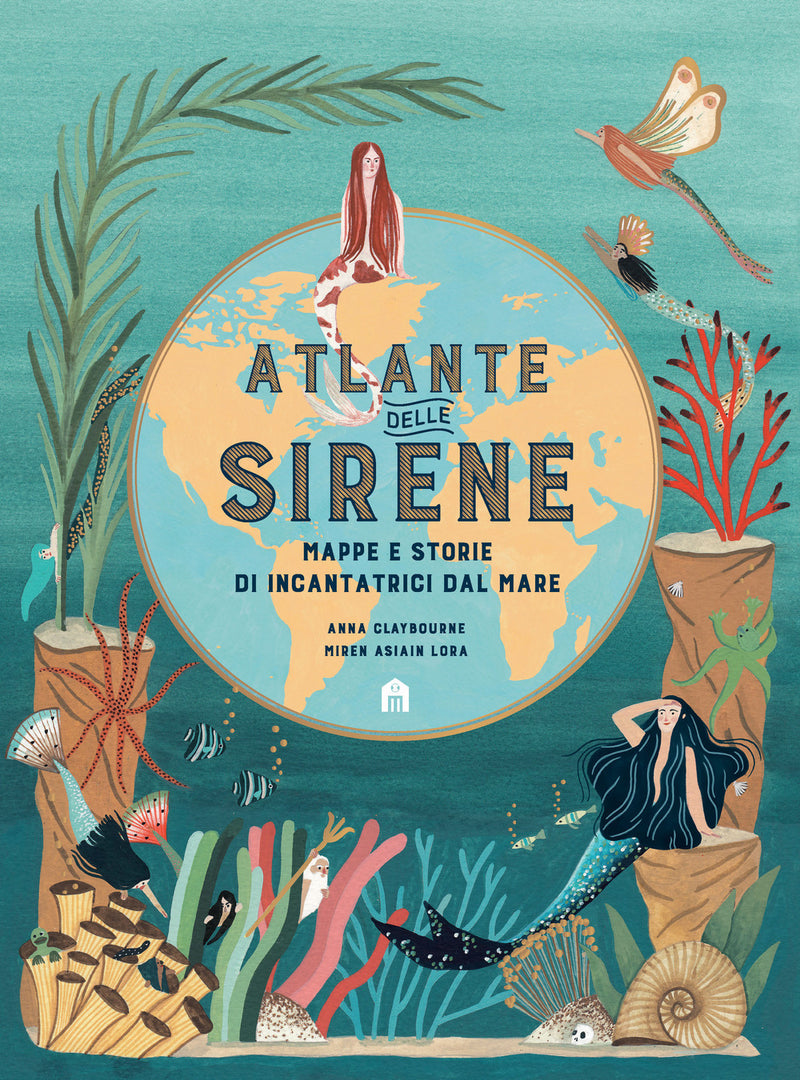 Atlante delle sirene - Mappe e storie di incantatrici dal mare Fastbook